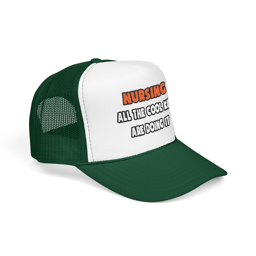 Funny Nurse Shirts and Gifts - Foam Trucker Hat