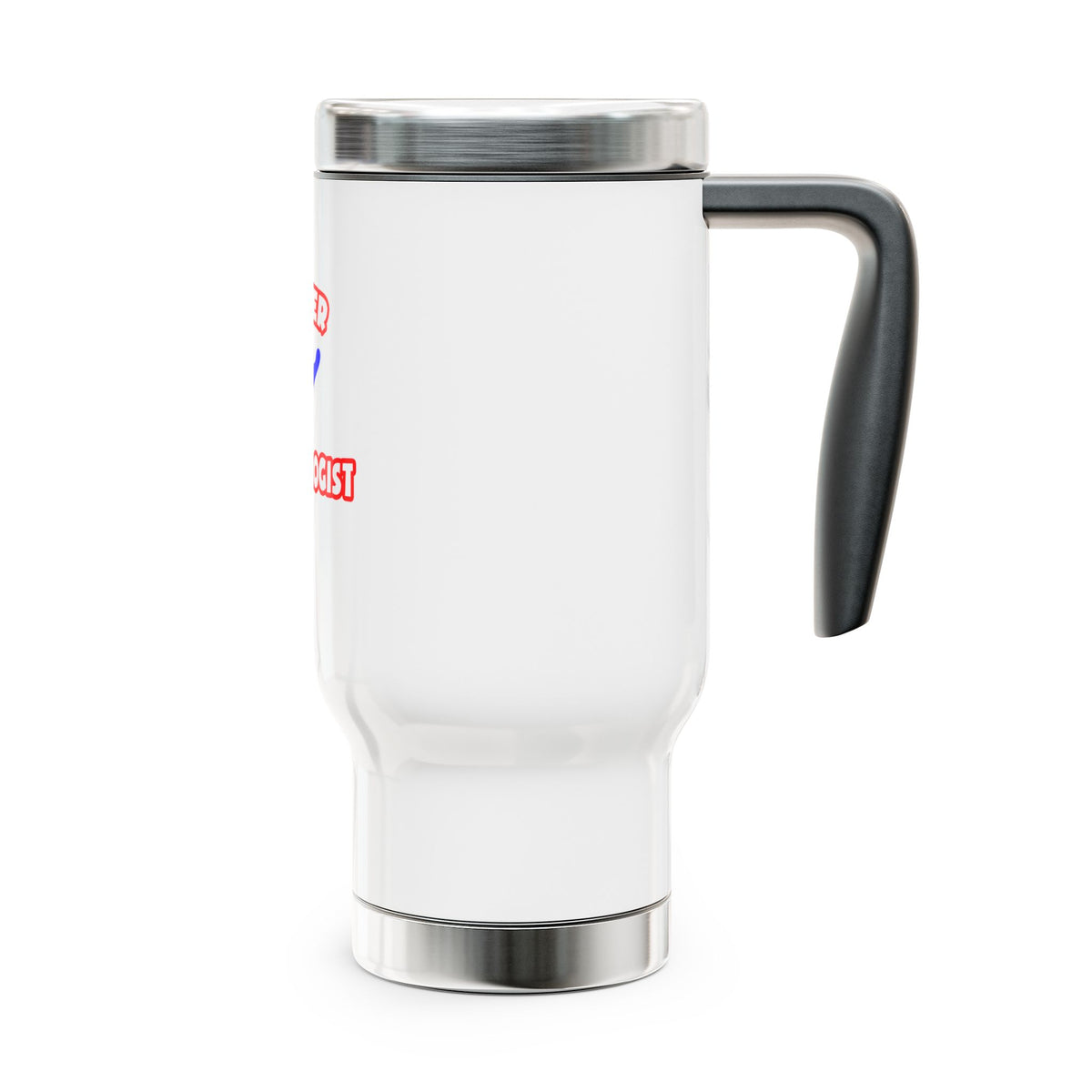 Super Cardiologist - Stainless Steel Travel Mug with Handle, 14oz
