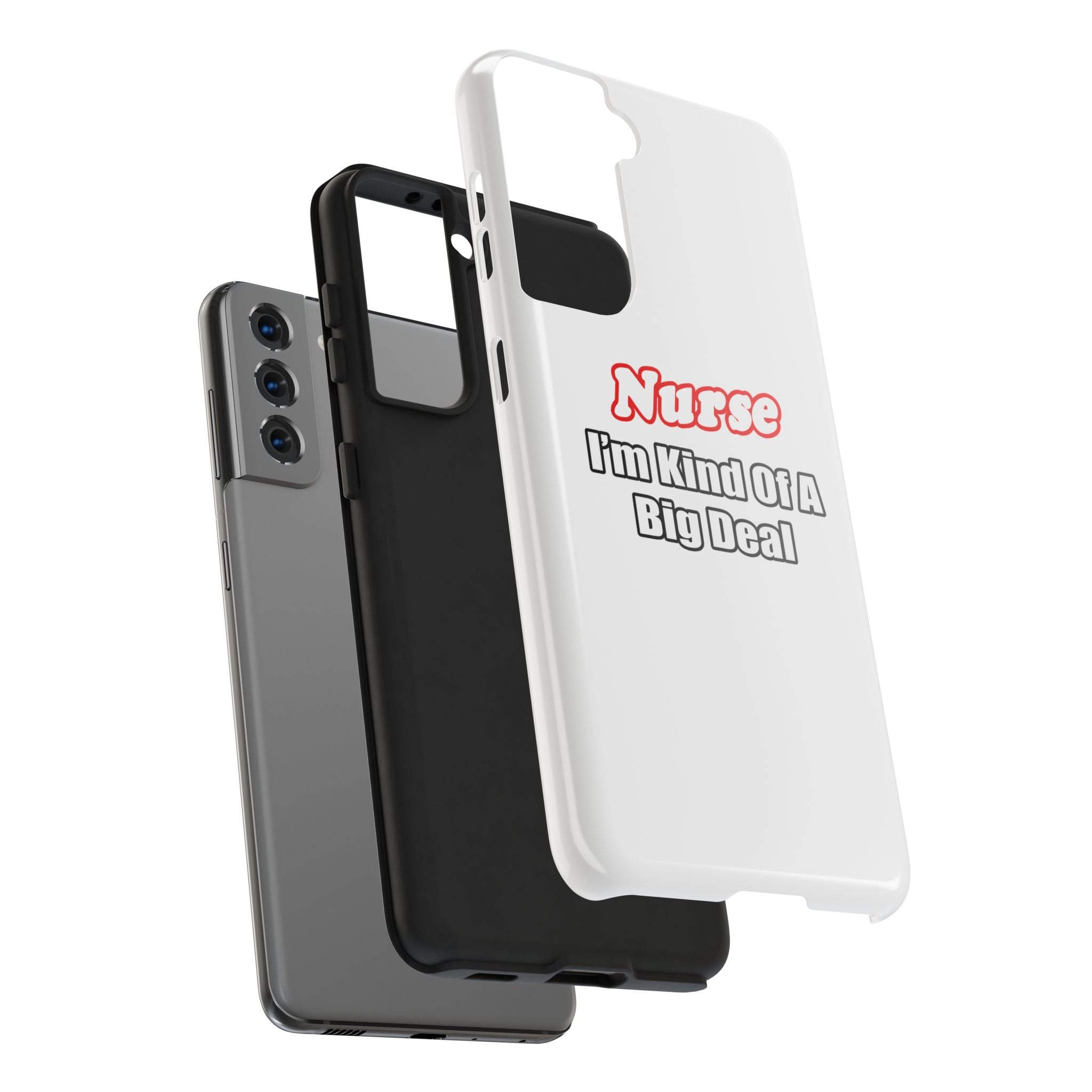 Nurse Big Deal - Tough Phone Cases