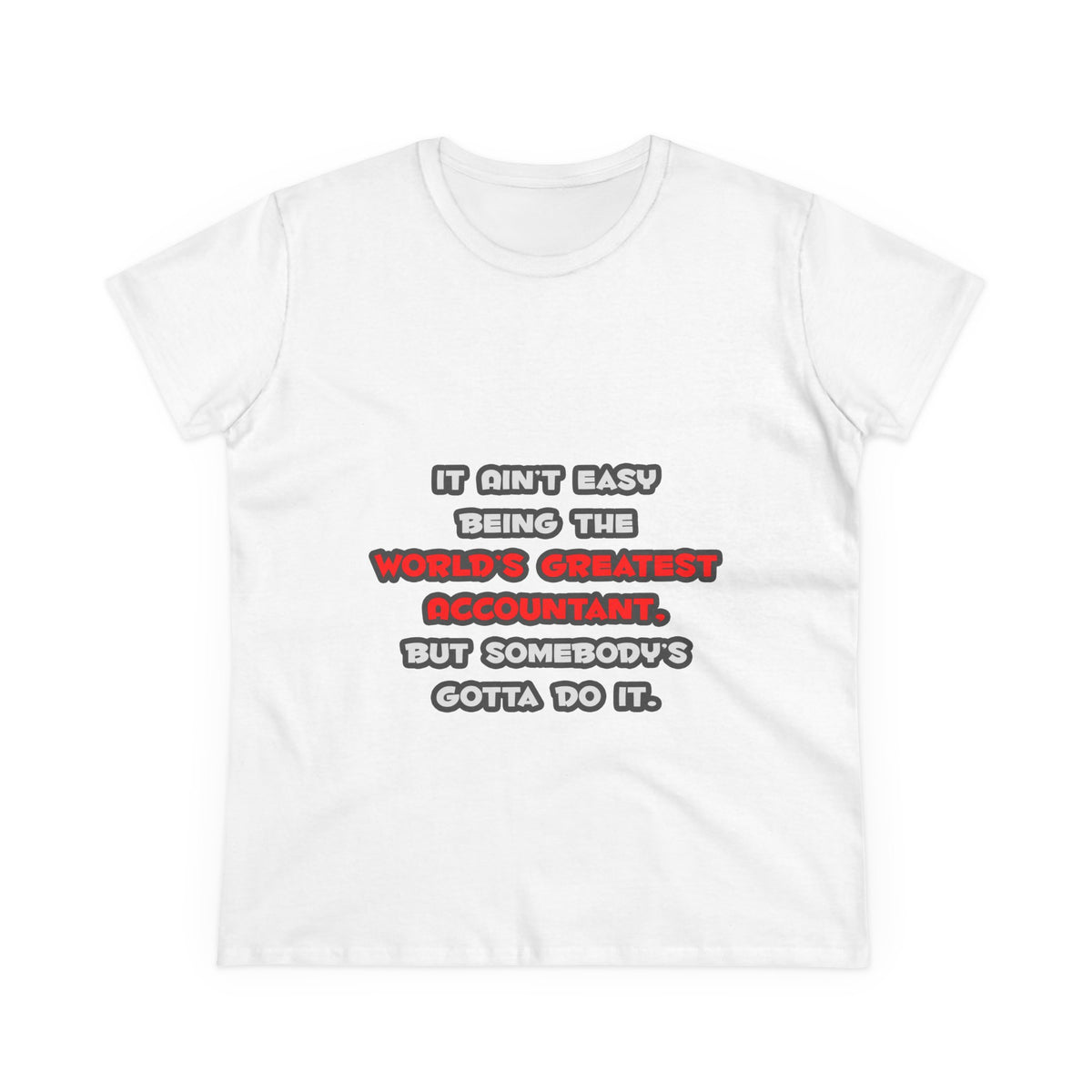 World's Greatest Accountant Joke - Women's Midweight Cotton Tee