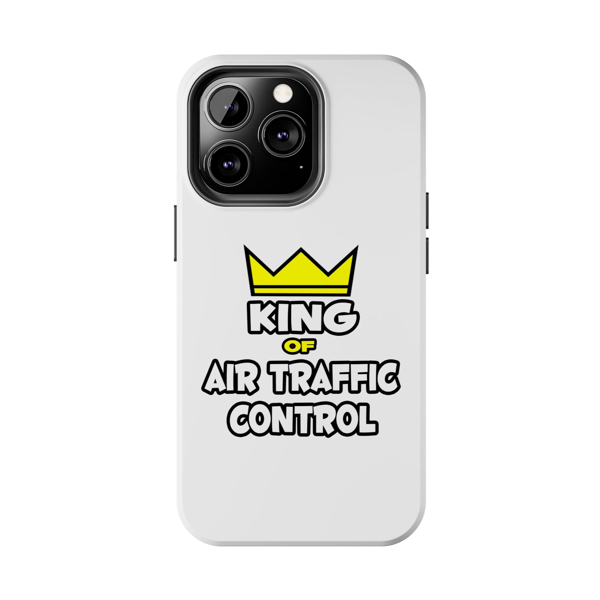 King of Air Traffic Control - Tough Phone Cases
