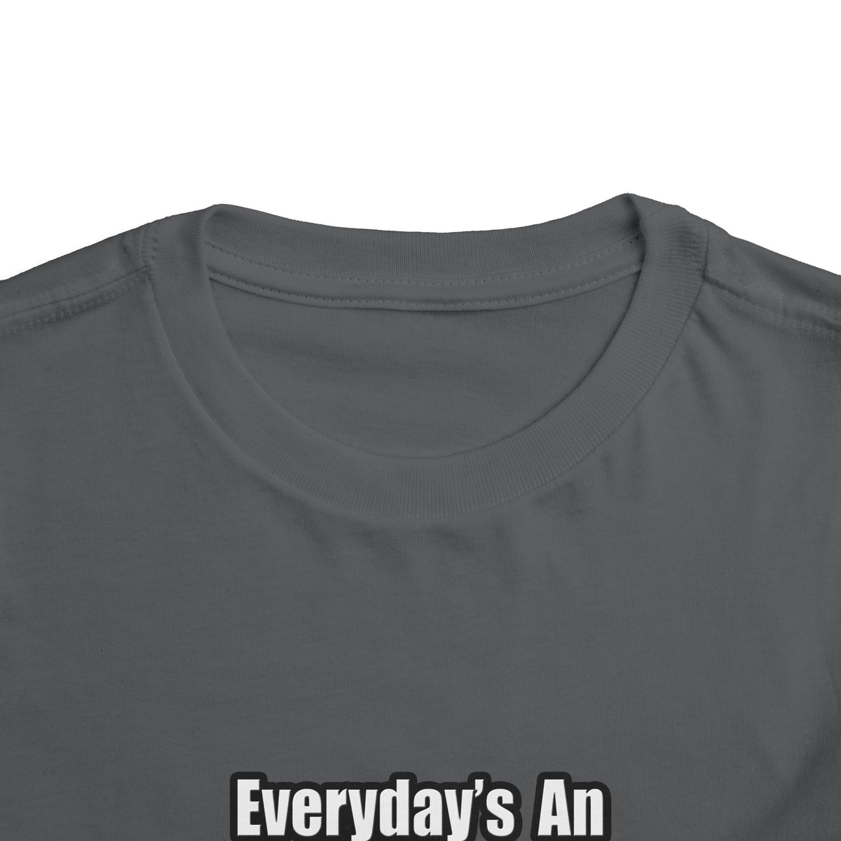 Everyday's An Adventure .. Athletic Trainer - Toddler Short Sleeve Tee