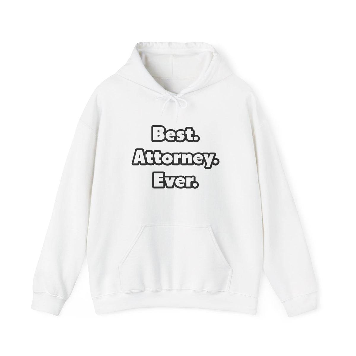 Best. Attorney. Ever - Unisex Heavy Blend™ Hooded Sweatshirt