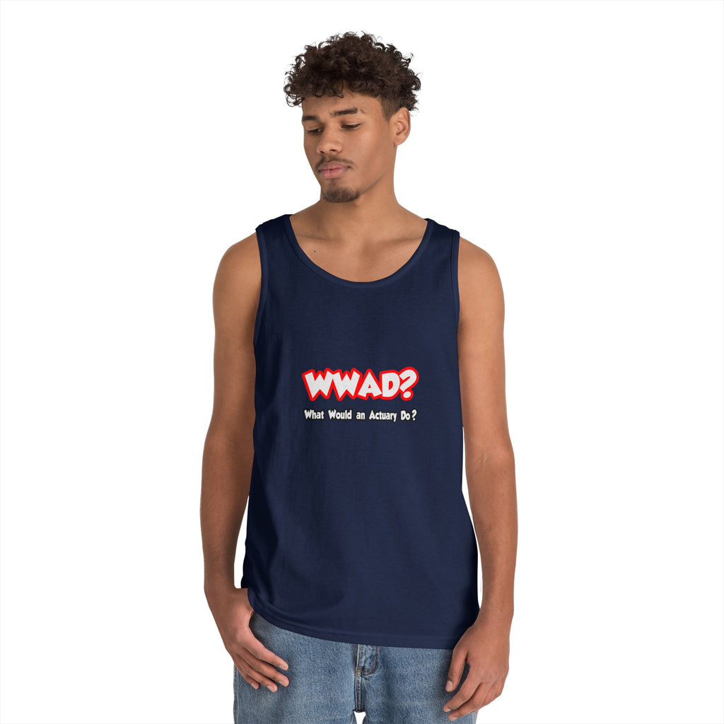 WWAD...What Would an Actuary Do - Unisex Heavy Cotton Tank Top