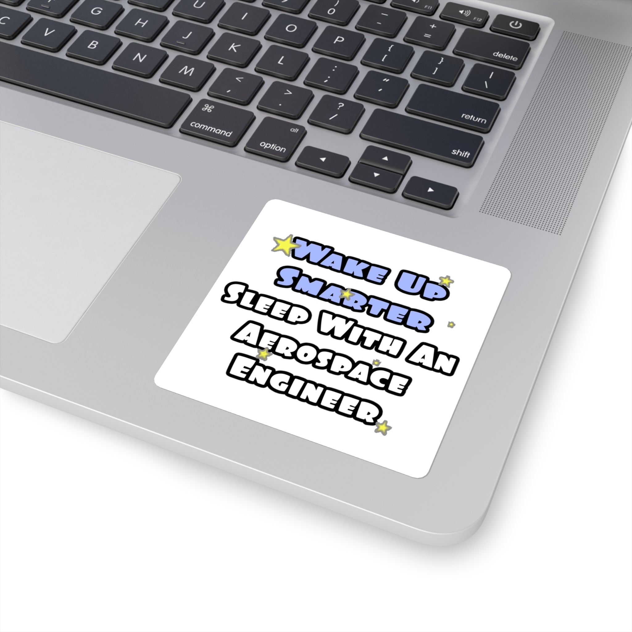 Smarter...Sleep With an Aerospace Engineer - Square Stickers