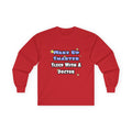 Wake Up Smarter...Sleep With a Doctor - Unisex Ultra Cotton Long Sleeve Tee