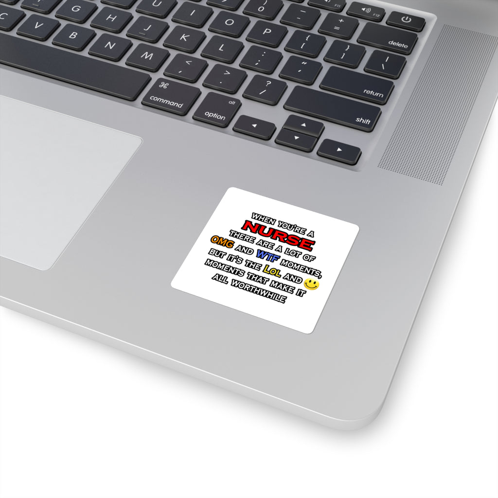 Nurse ... OMG WTF LOL - Square Stickers
