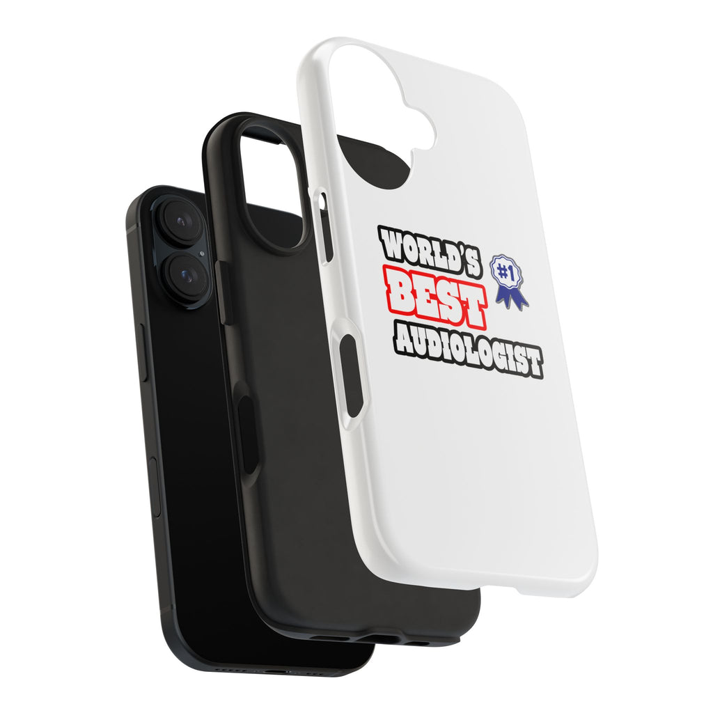 World's Best Audiologist - Tough Phone Cases