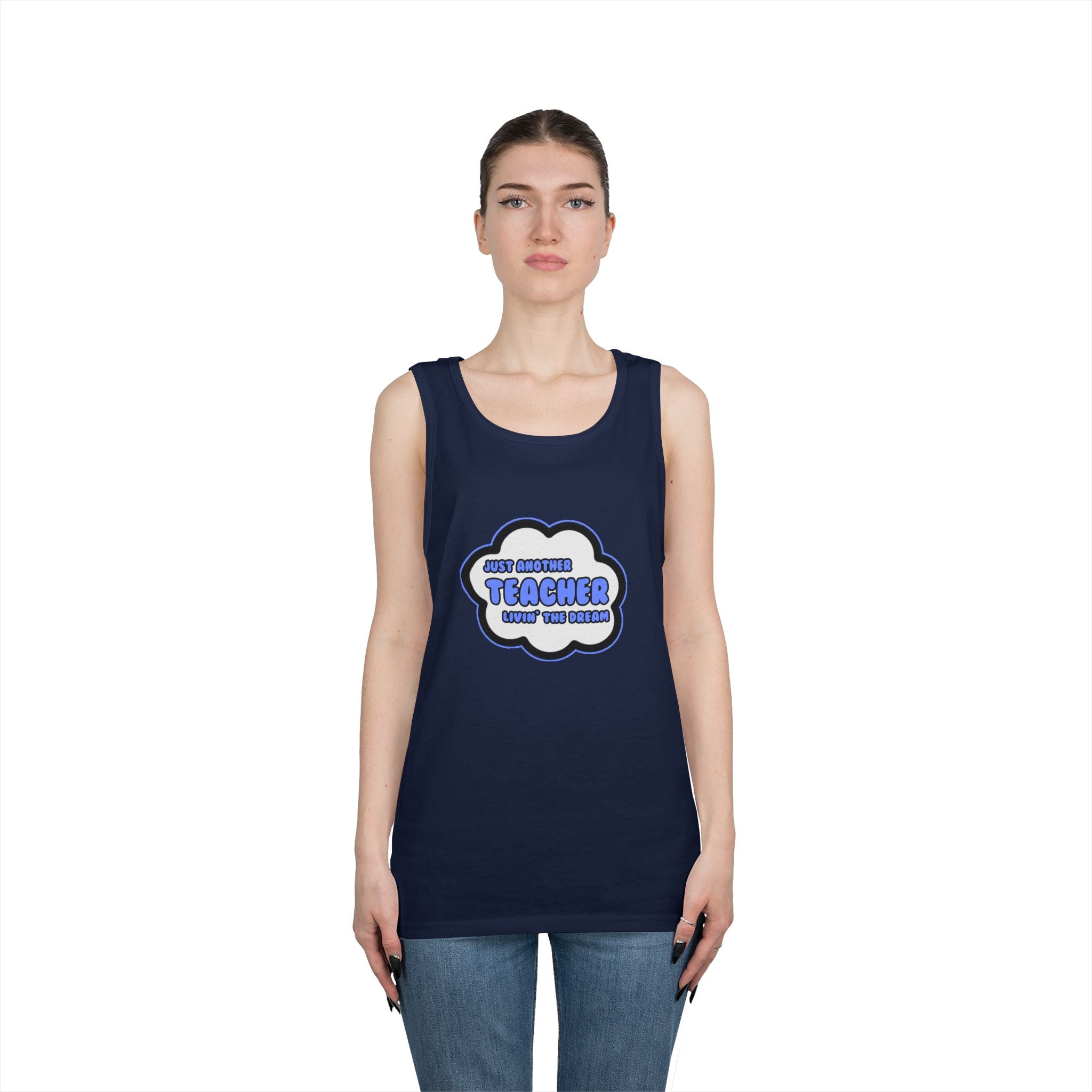 Teacher .. Livin' The Dream - Unisex Heavy Cotton Tank Top