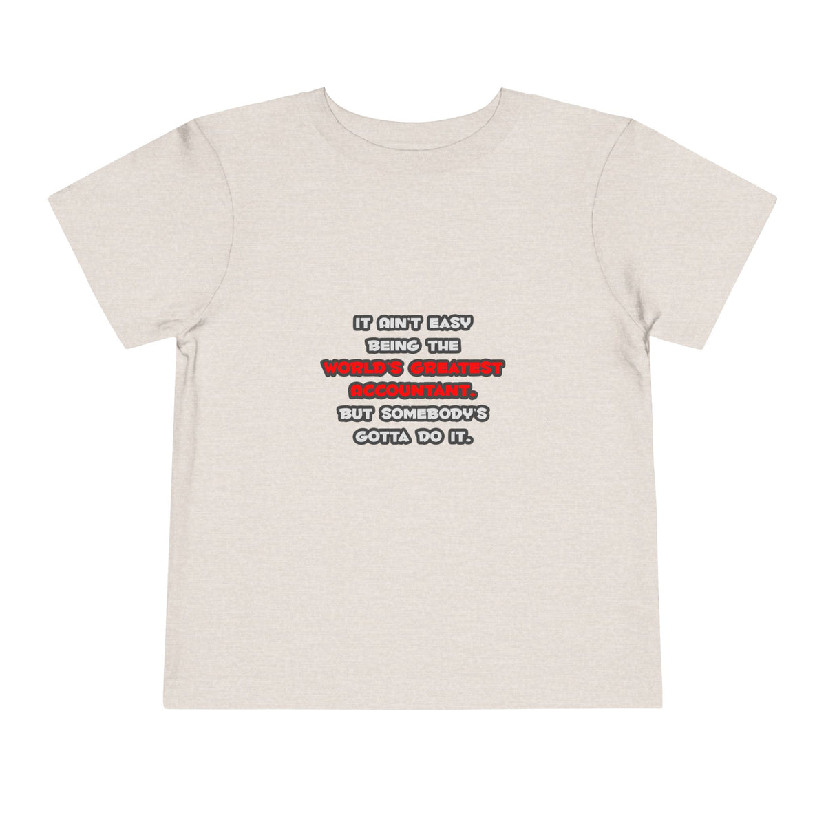 World's Greatest Accountant Joke - Toddler Short Sleeve Tee