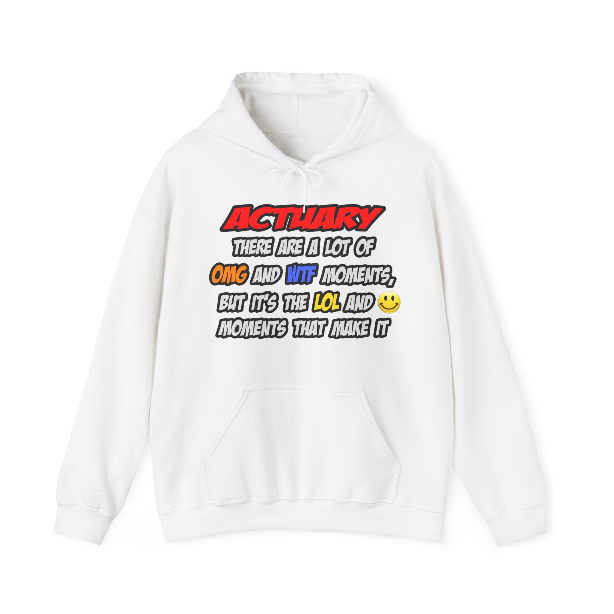 Actuary .. OMG WTF LOL - Unisex Heavy Blend™ Hooded Sweatshirt