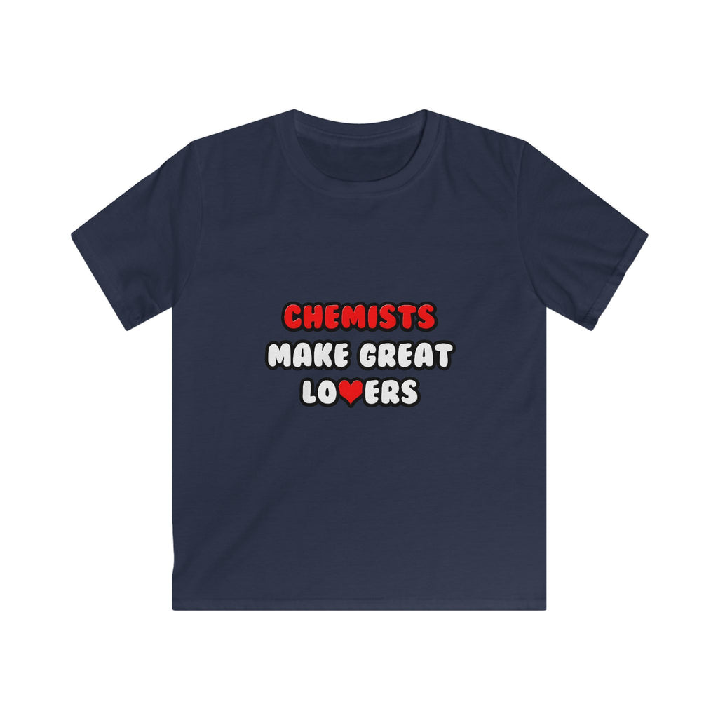 Chemists Make Great Lovers - Kids Softstyle Tee
