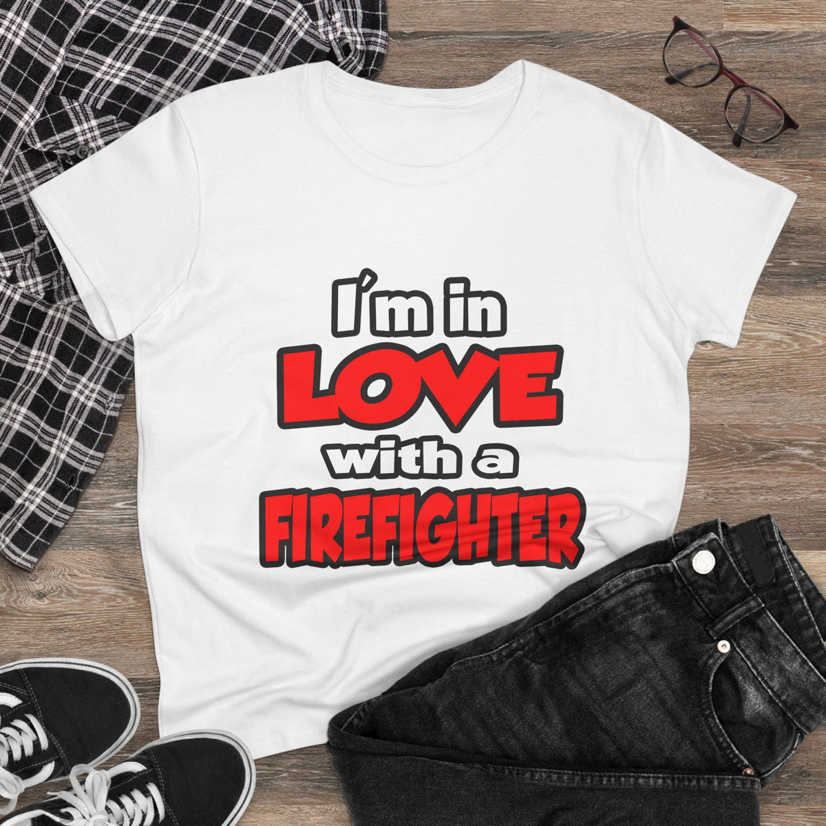 I'm In Love With A Firefighter - Women's Midweight Cotton Tee