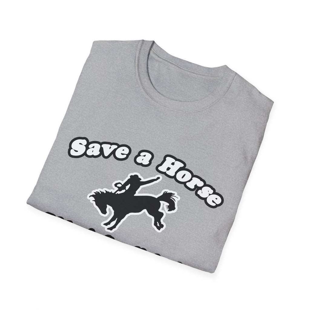 Save Horse, Ride Cardiologist - Unisex Softstyle T-Shirt