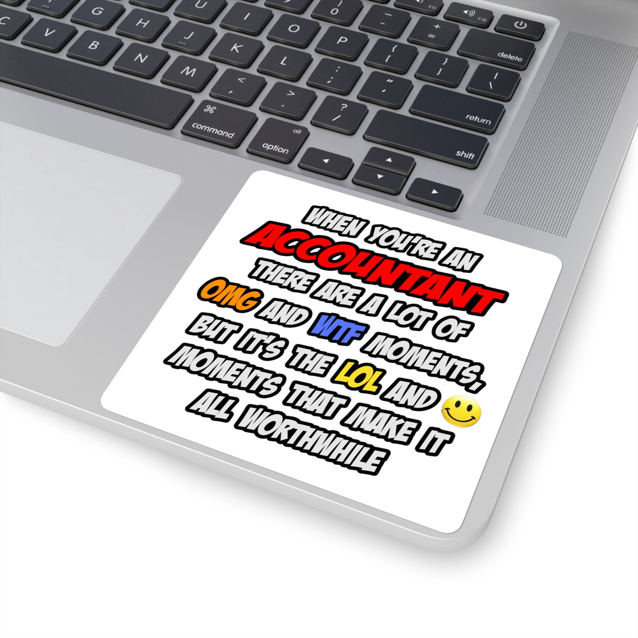 Accountant .. OMG WTF LOL - Square Stickers