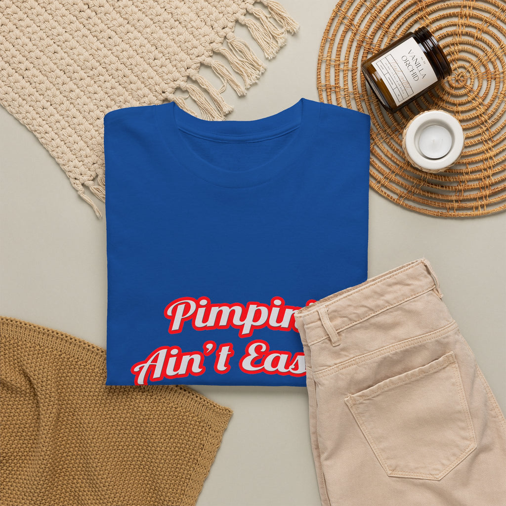 Pimpin' Ain't Easy .. Doctor - Unisex Heavy Cotton Tee