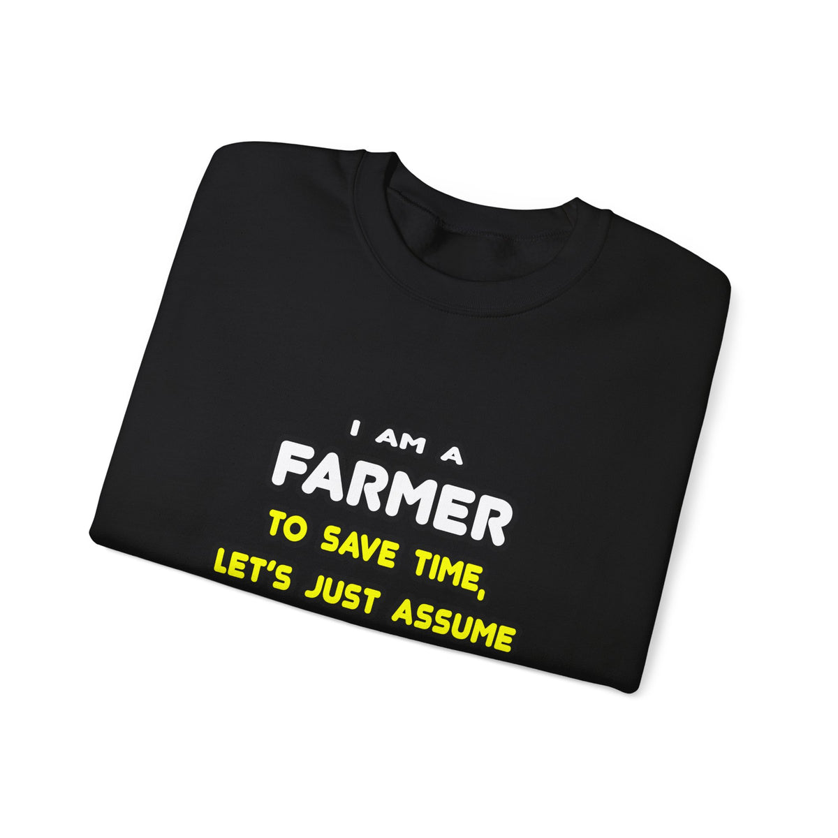 Funny Farmer T Shirts and Gifts - Unisex Heavy Blend™ Crewneck Sweatshirt