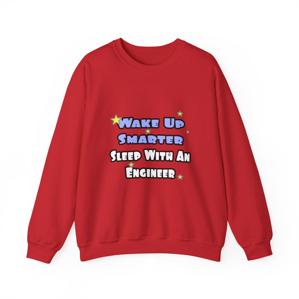 Wake Up Smarter...Sleep With an Engineer - Unisex Heavy Blend™ Crewneck Sweatshirt