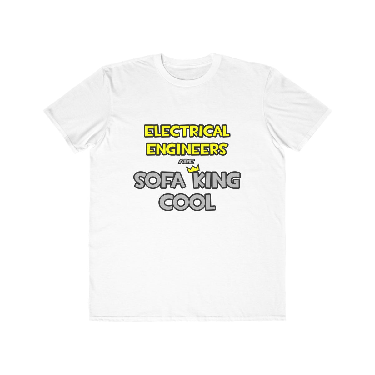 Electrical Engineers Are Sofa King Cool - Men's Lightweight Fashion Tee