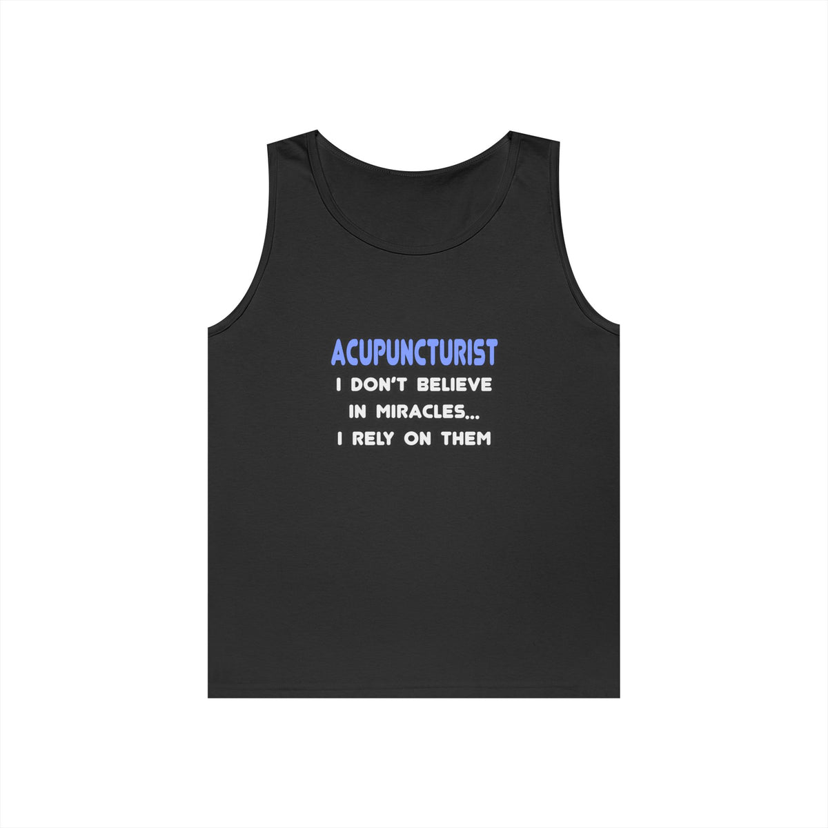 Miracles and Acupuncturists - Unisex Heavy Cotton Tank Top