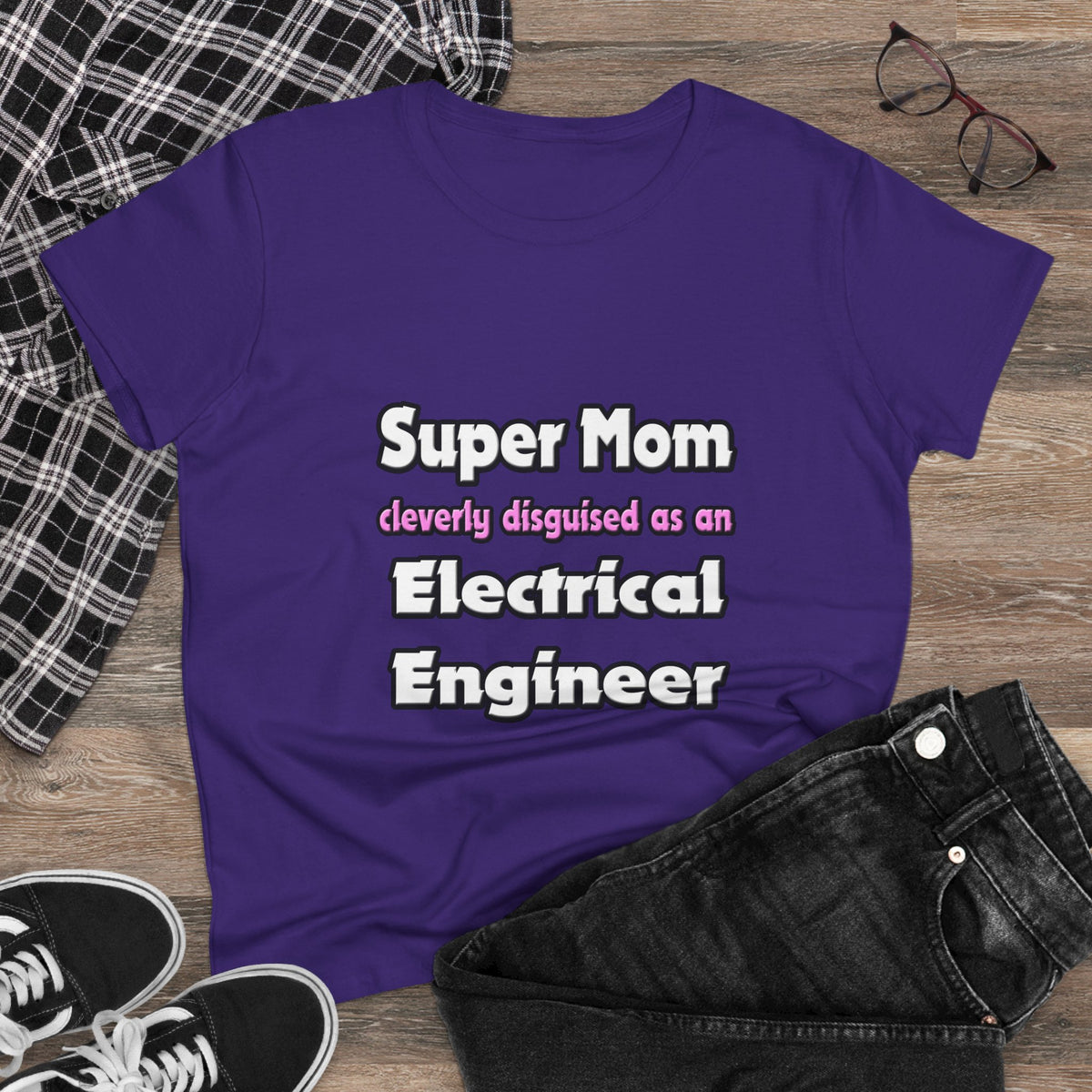 Super Mom ... Electrical Engineer - Women's Midweight Cotton Tee