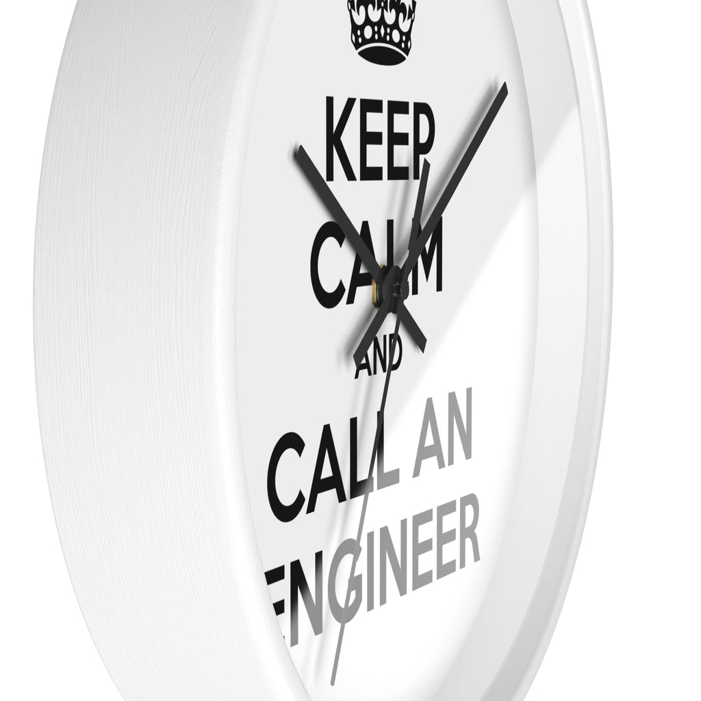 Keep Calm and Call an Engineer - Wall Clock