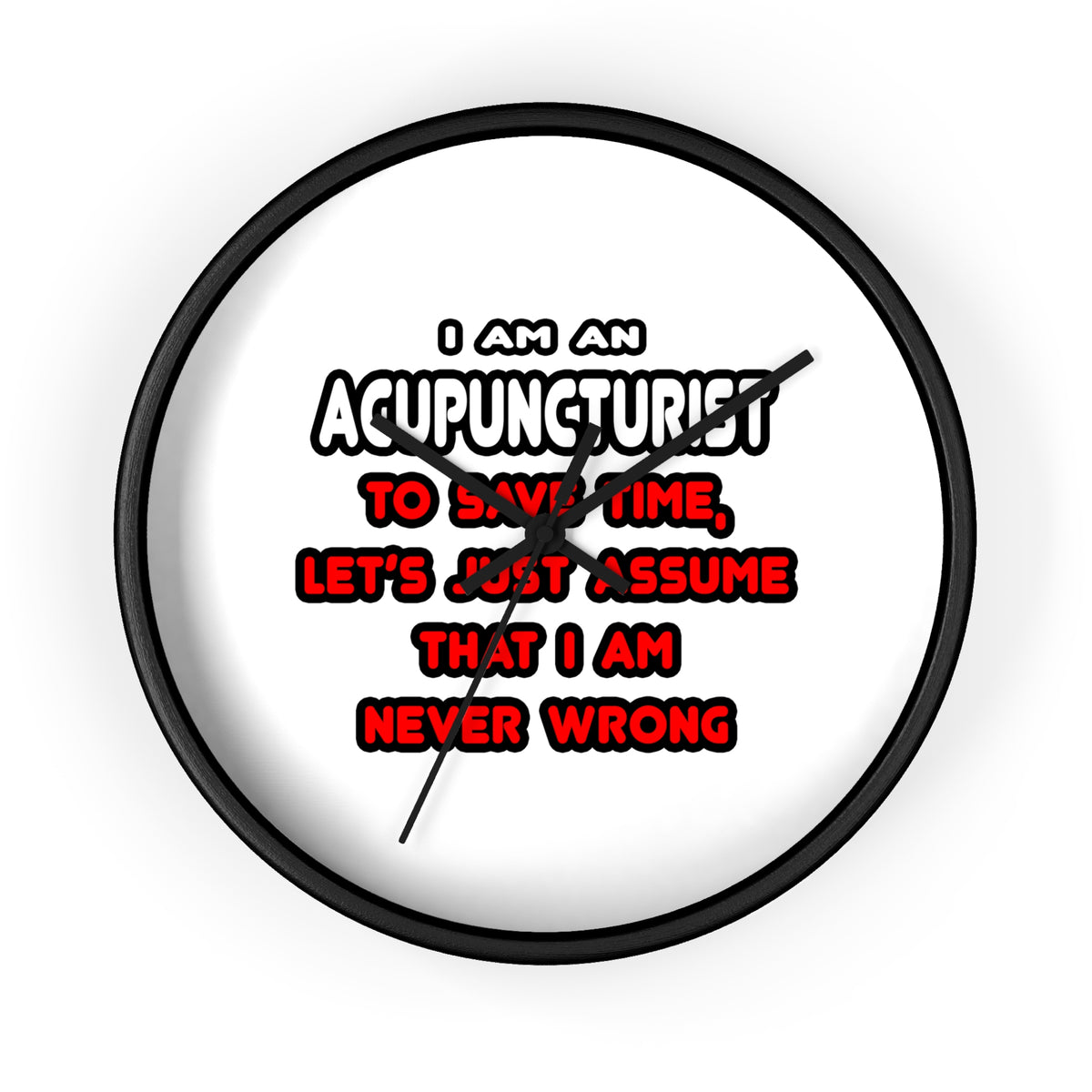 Funny Acupuncturist T Shirts and Gifts - Wall Clock
