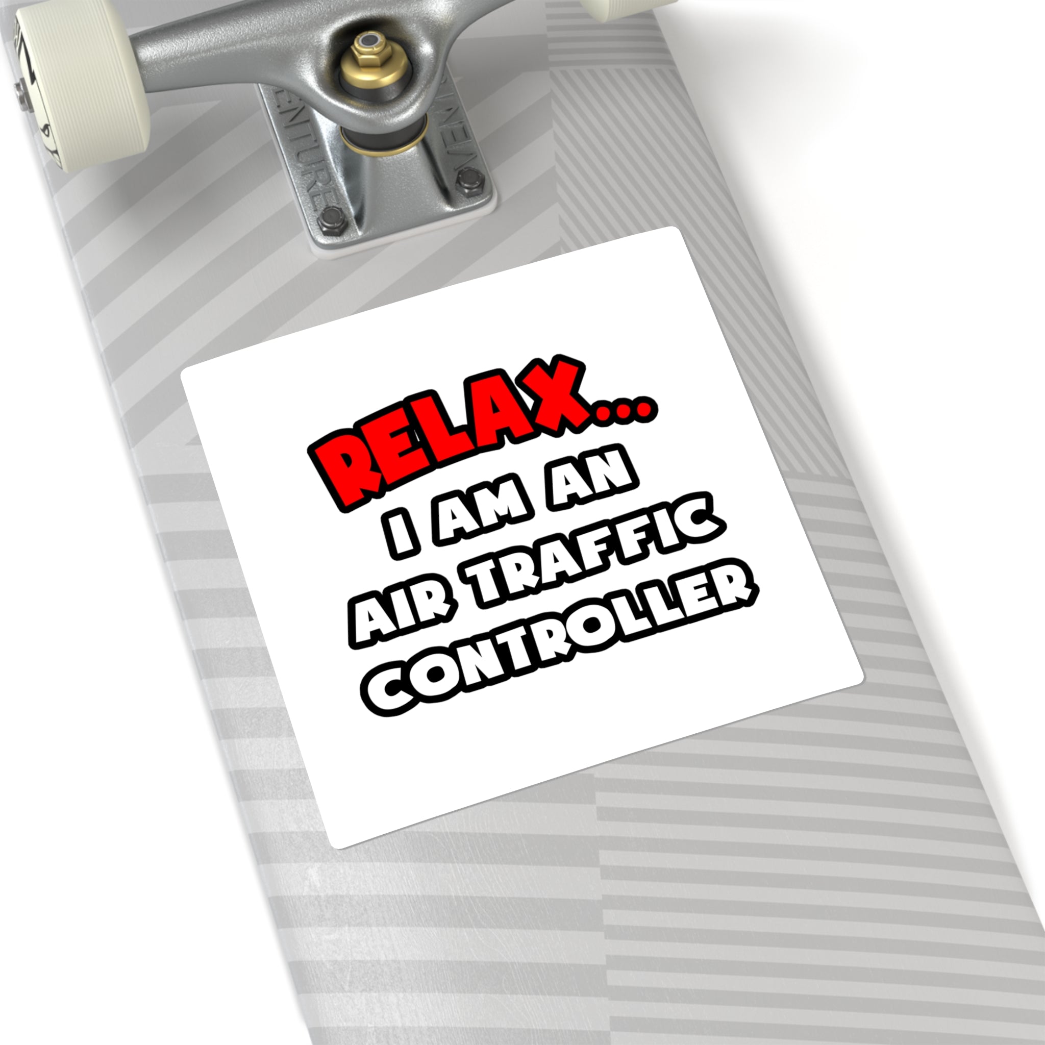 Relax ... I Am An Air Traffic Controller - Square Stickers