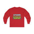 Actuaries...Smarter - Unisex Ultra Cotton Long Sleeve Tee