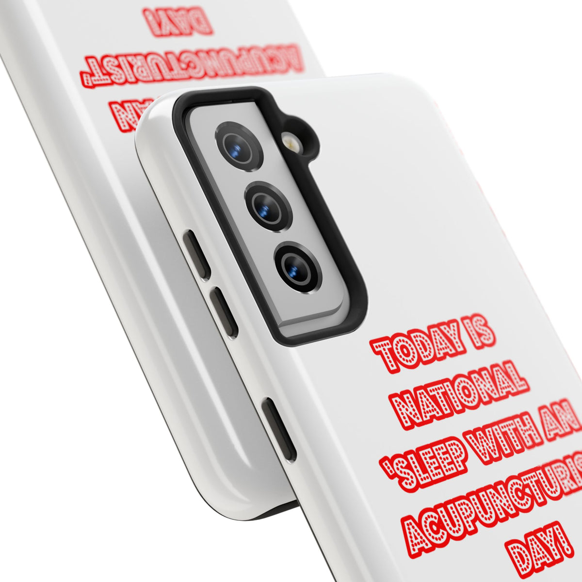 National 'Sleep With an Acupuncturist' Day - Tough Phone Cases
