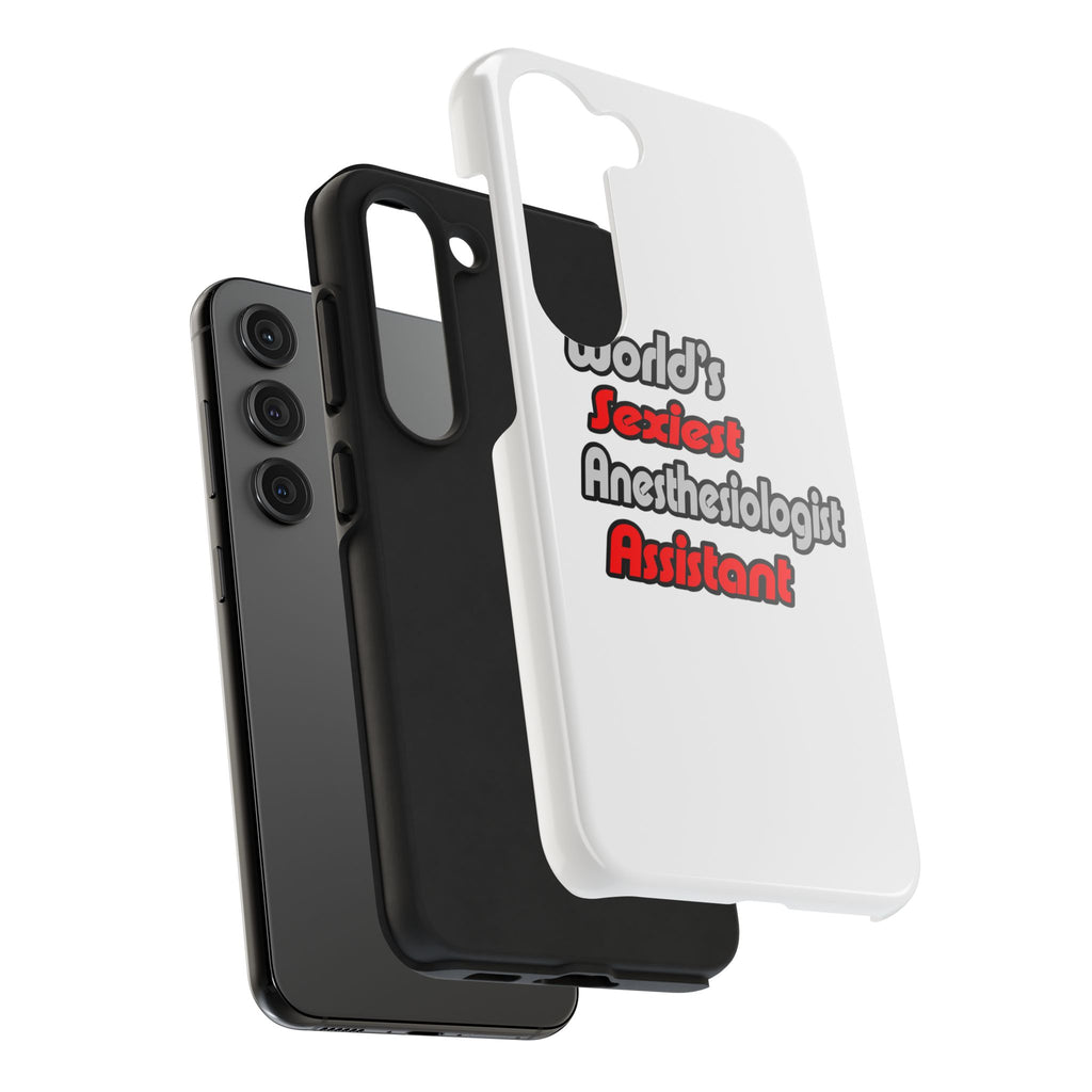 World's Sexiest Anesthesiologist Assistant - Tough Phone Cases