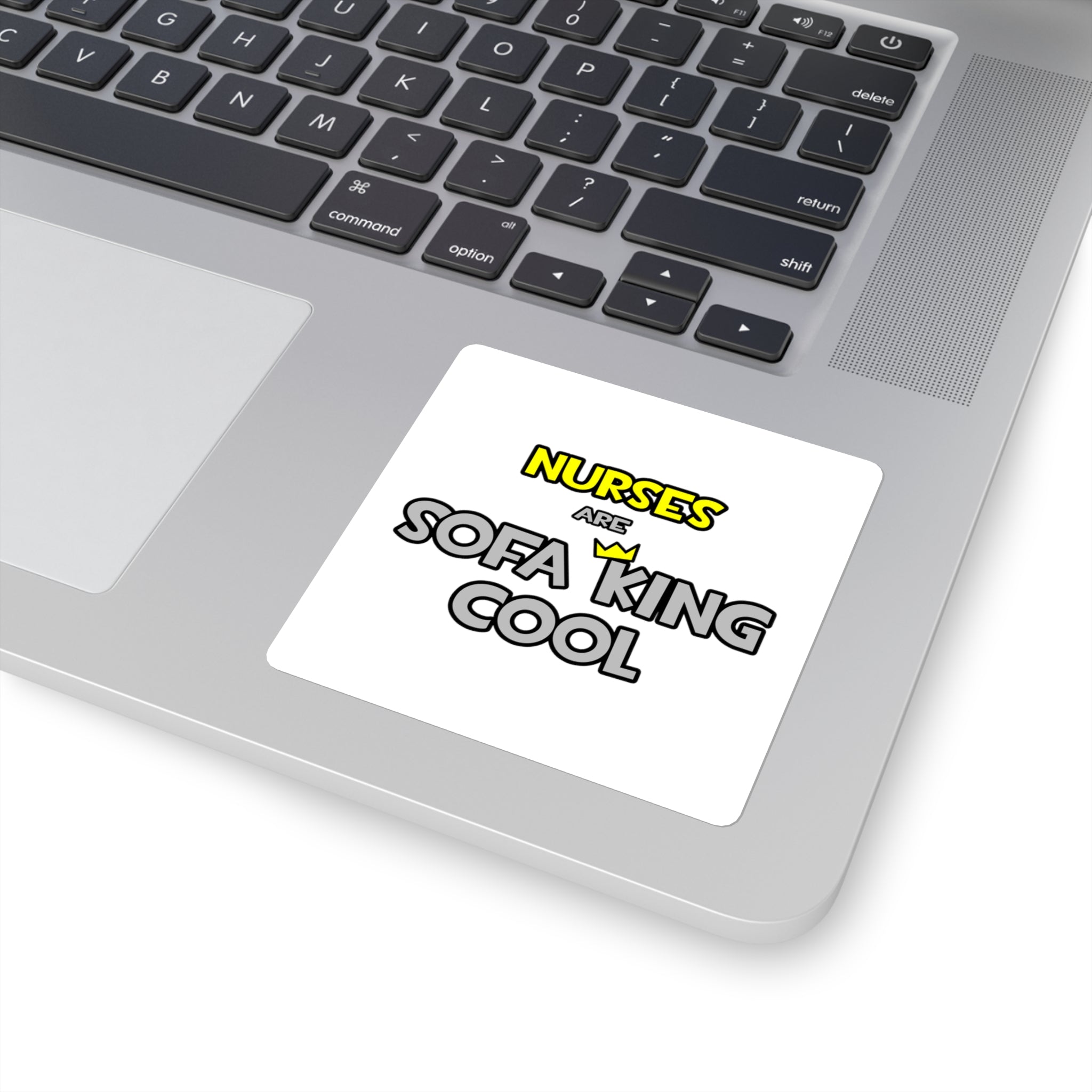 Nurses Are Sofa King Cool - Square Stickers