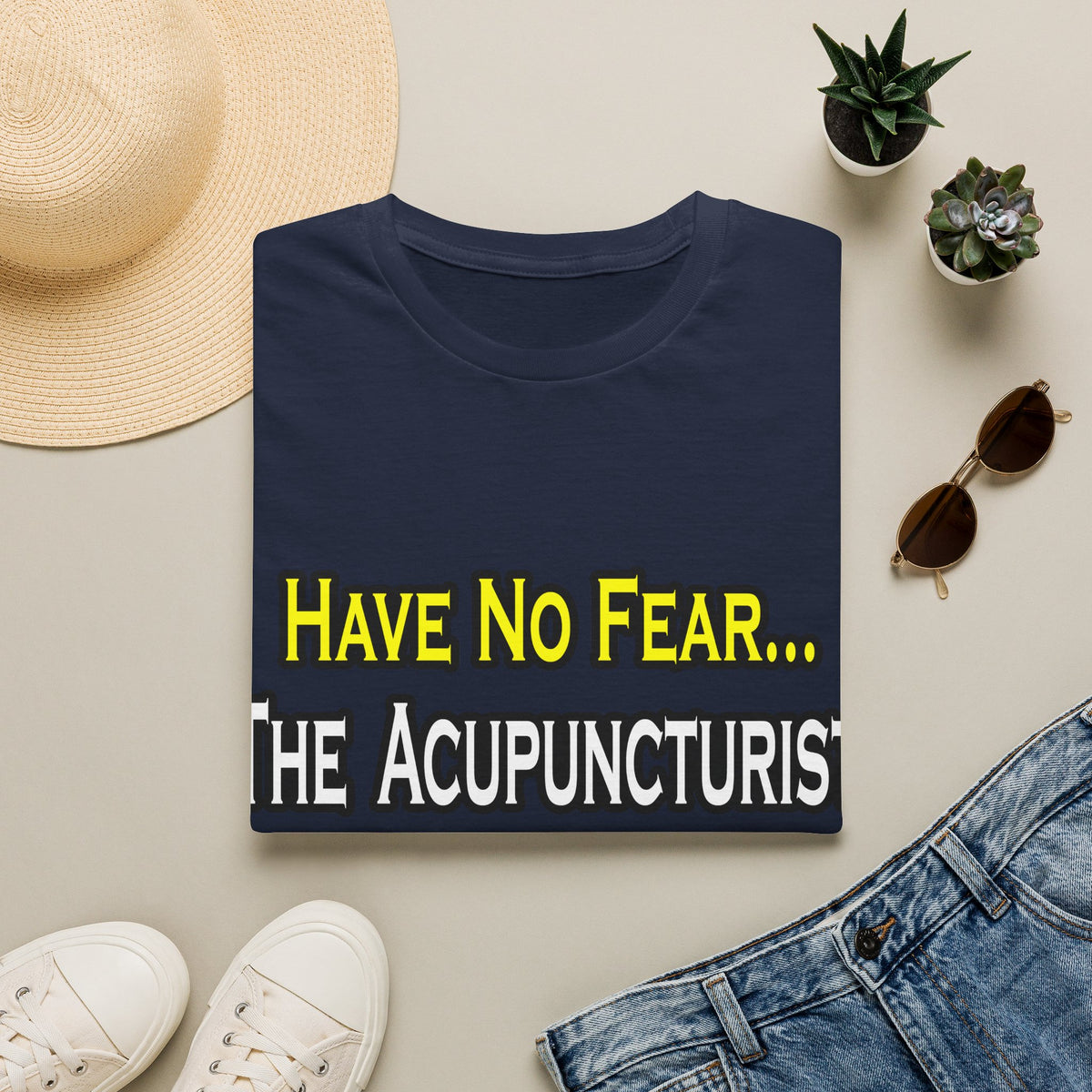 Have No Fear, Acupuncturist Is Here - Unisex Softstyle T-Shirt