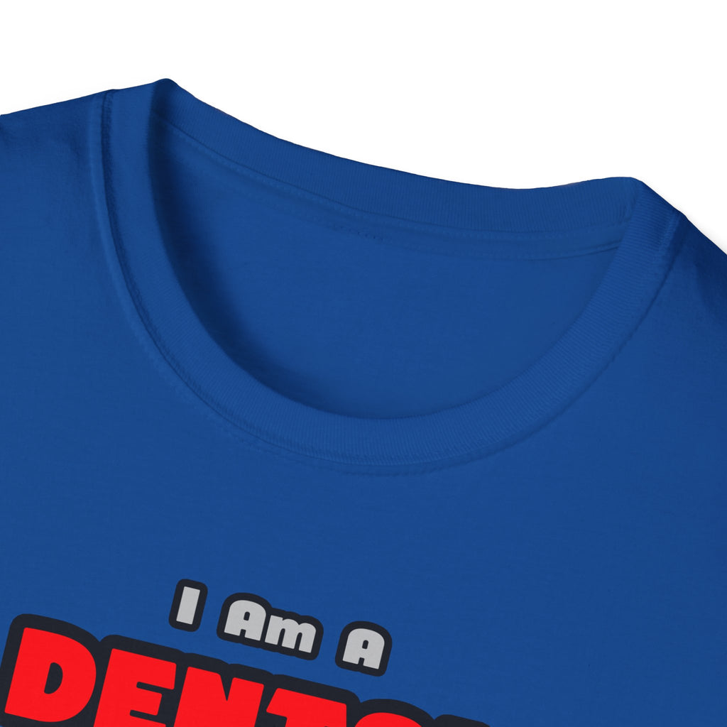 Dental Hygienist...Work My Magic - Unisex Softstyle T-Shirt
