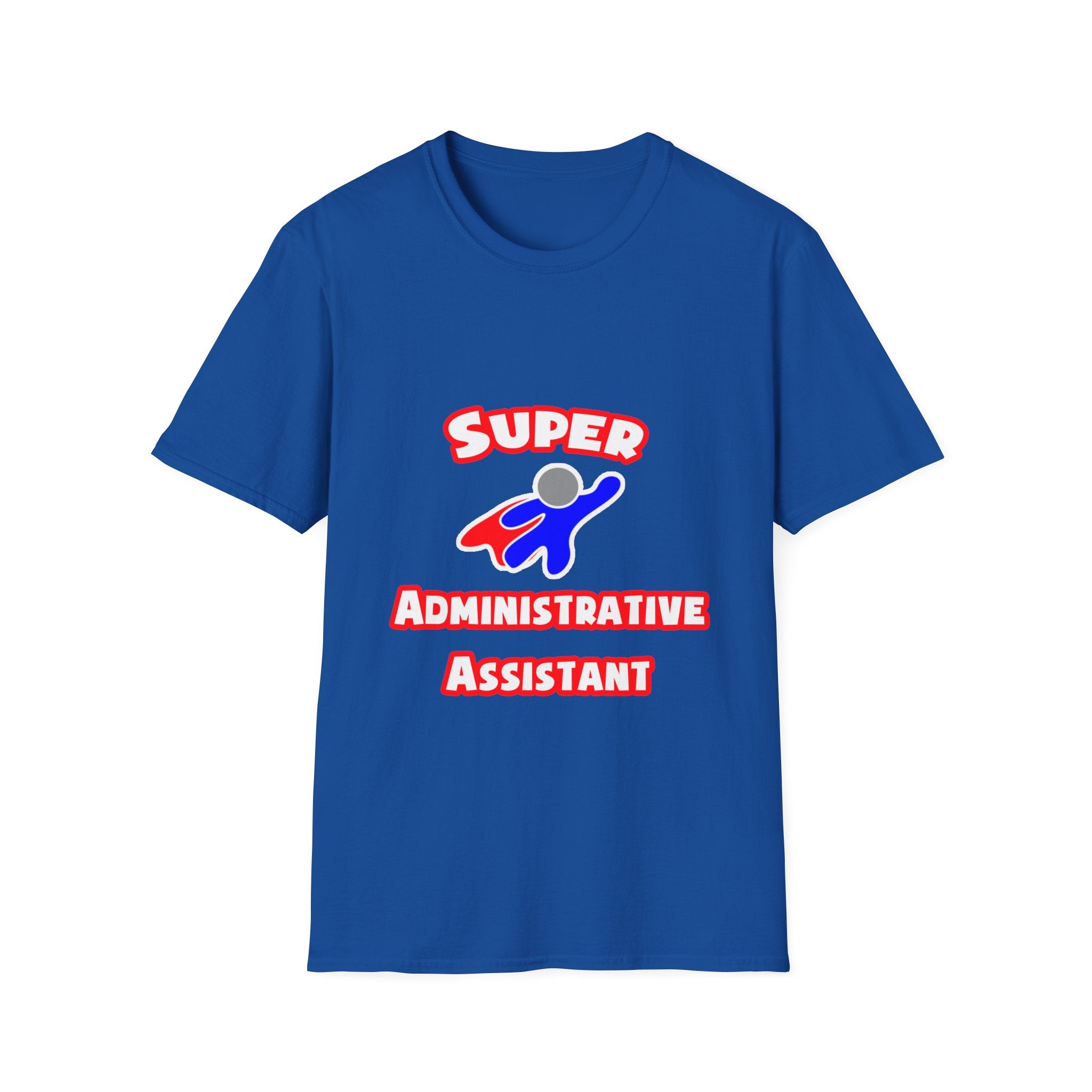 Super Administrative Assistant - Unisex Softstyle T-Shirt