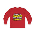 Everyday's An Adventure...Architect - Unisex Ultra Cotton Long Sleeve Tee