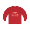 Pimpin' Ain't Easy .. Archaeologist - Unisex Ultra Cotton Long Sleeve Tee
