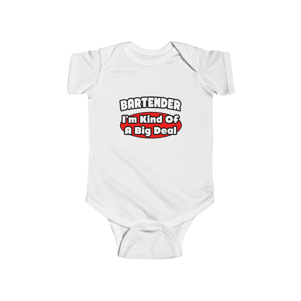 Bartender...Big Deal (2) - Infant Fine Jersey Bodysuit