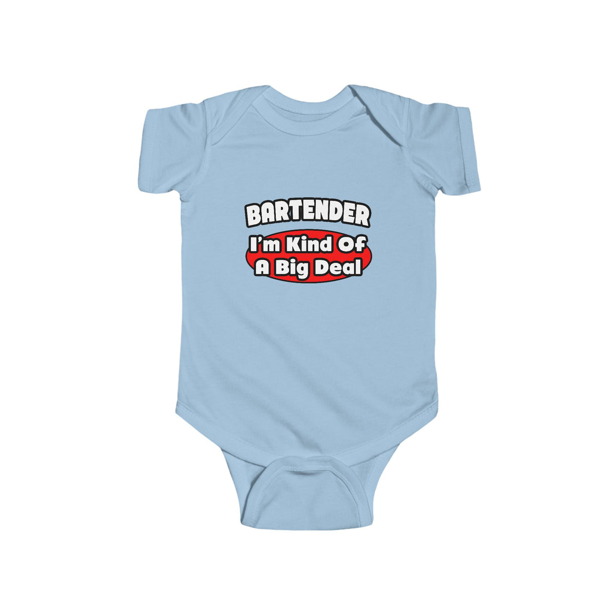 Bartender...Big Deal (2) - Infant Fine Jersey Bodysuit