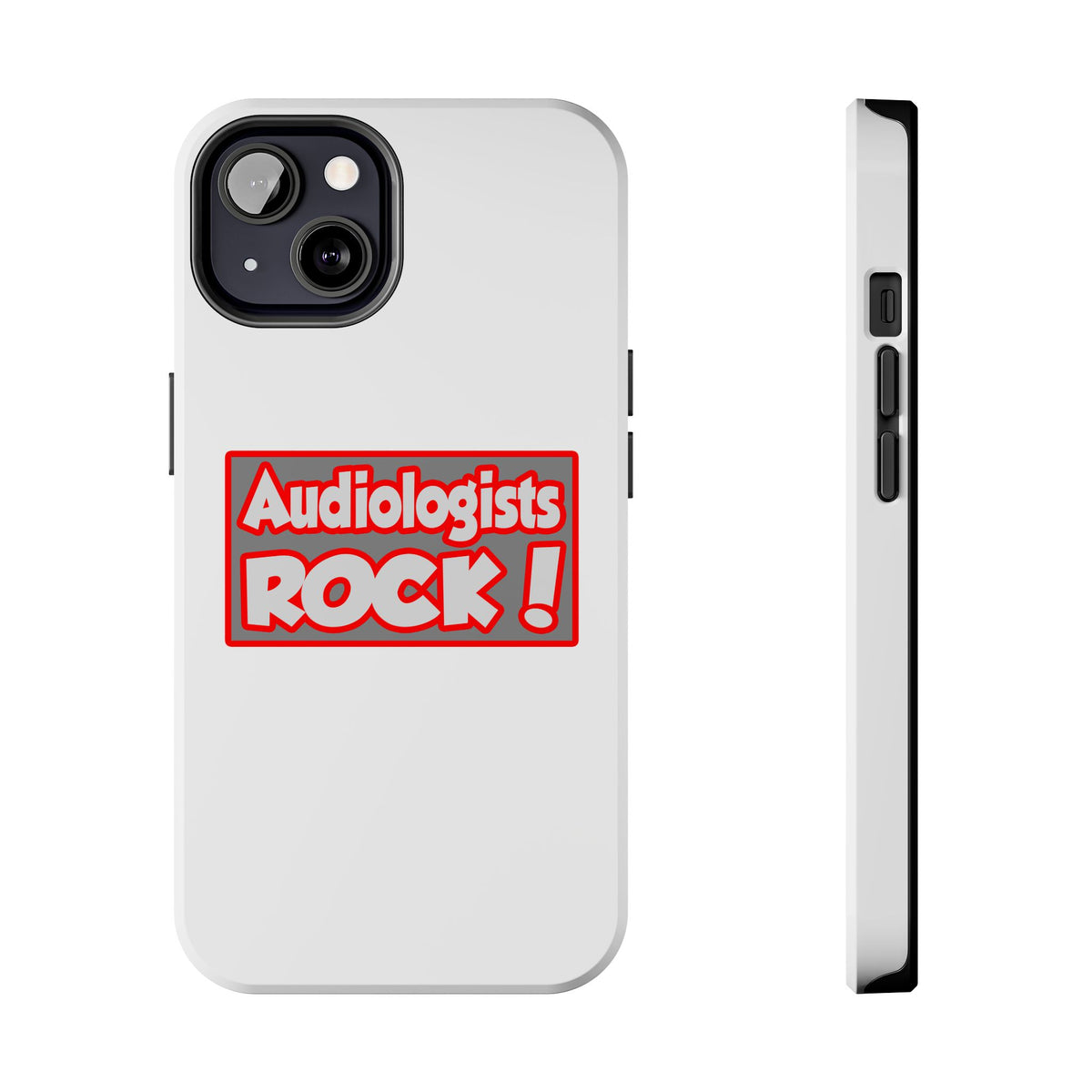 Audiologists Rock! - Tough Phone Cases