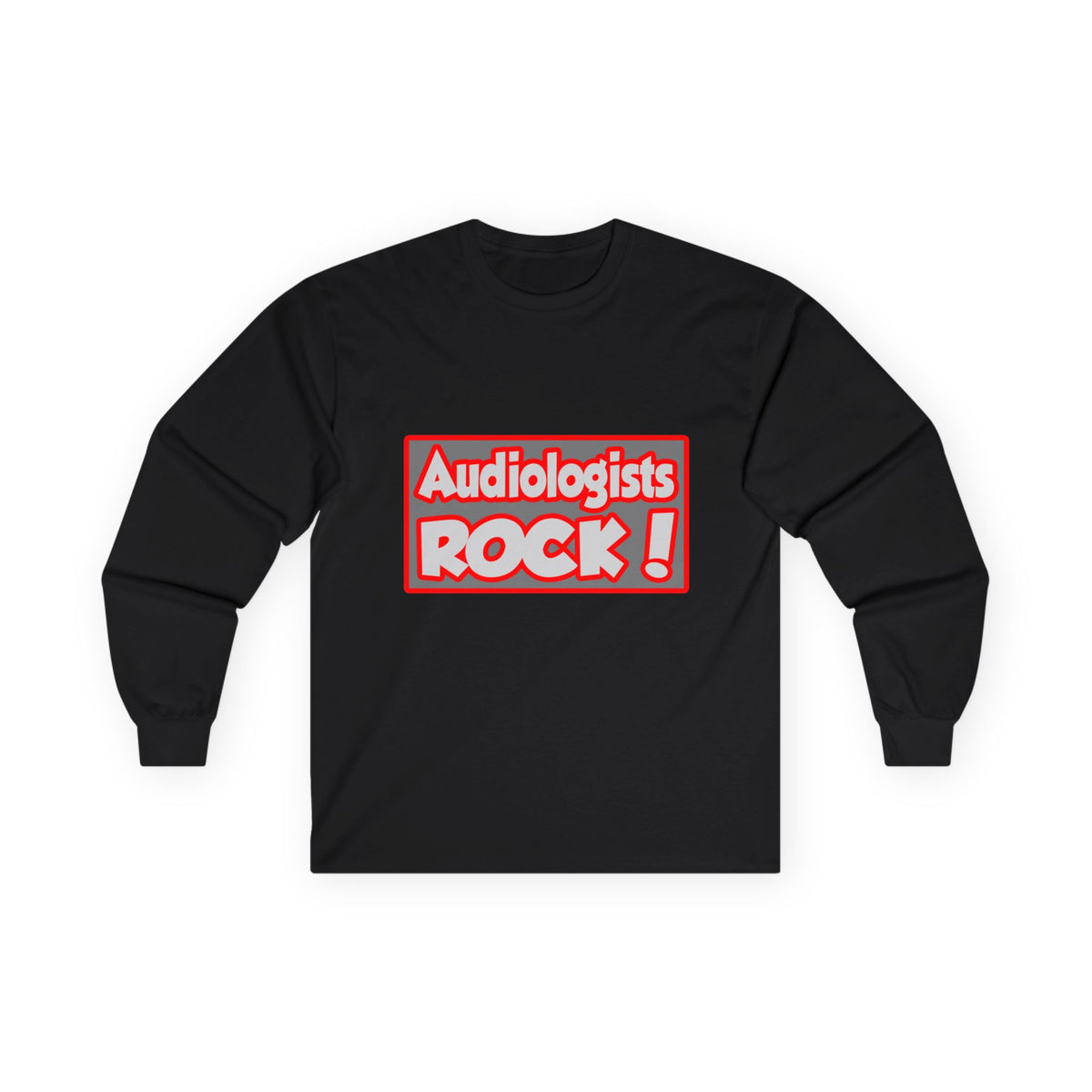 Audiologists Rock! - Unisex Ultra Cotton Long Sleeve Tee