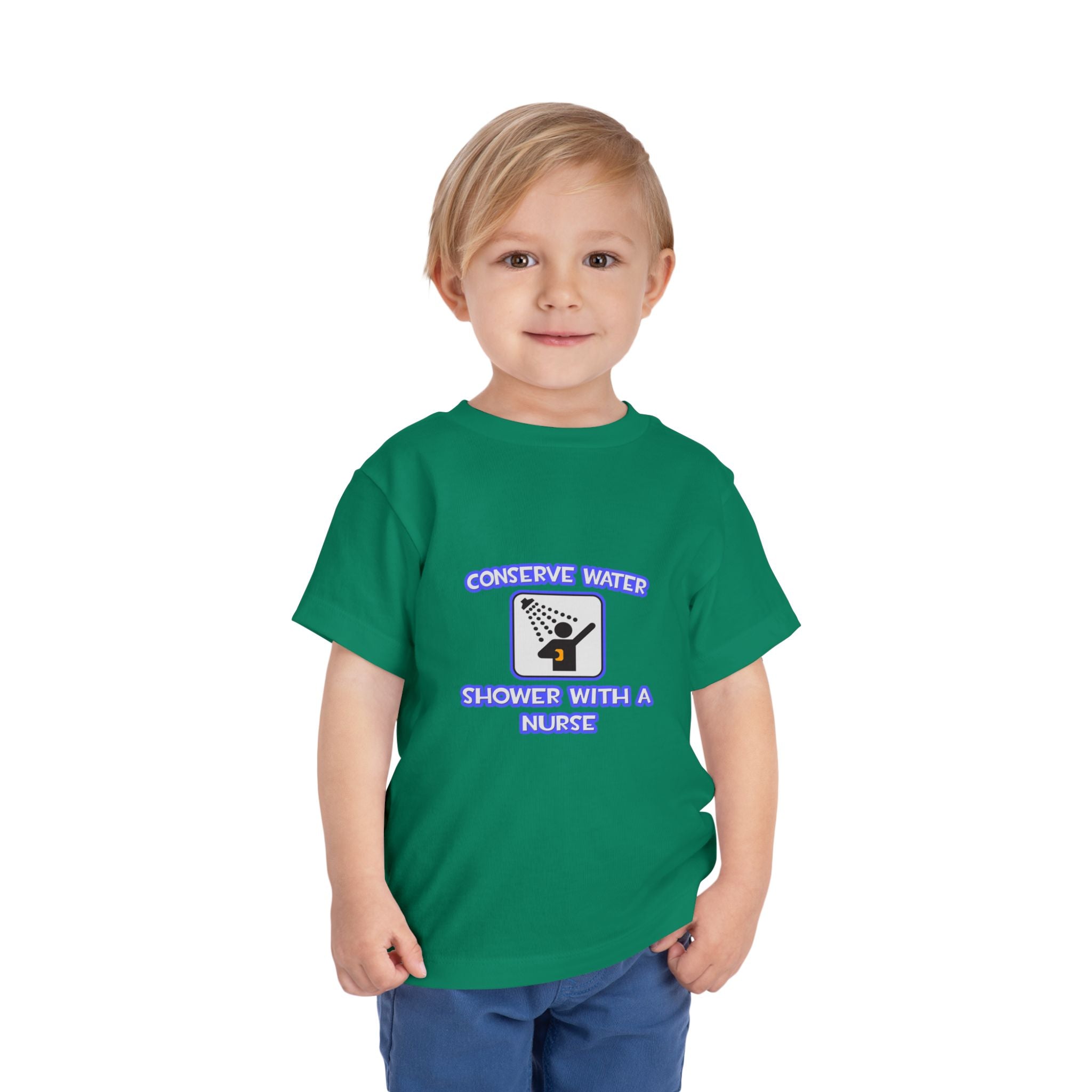 Conserve Water .. Shower With a Nurse - Toddler Short Sleeve Tee