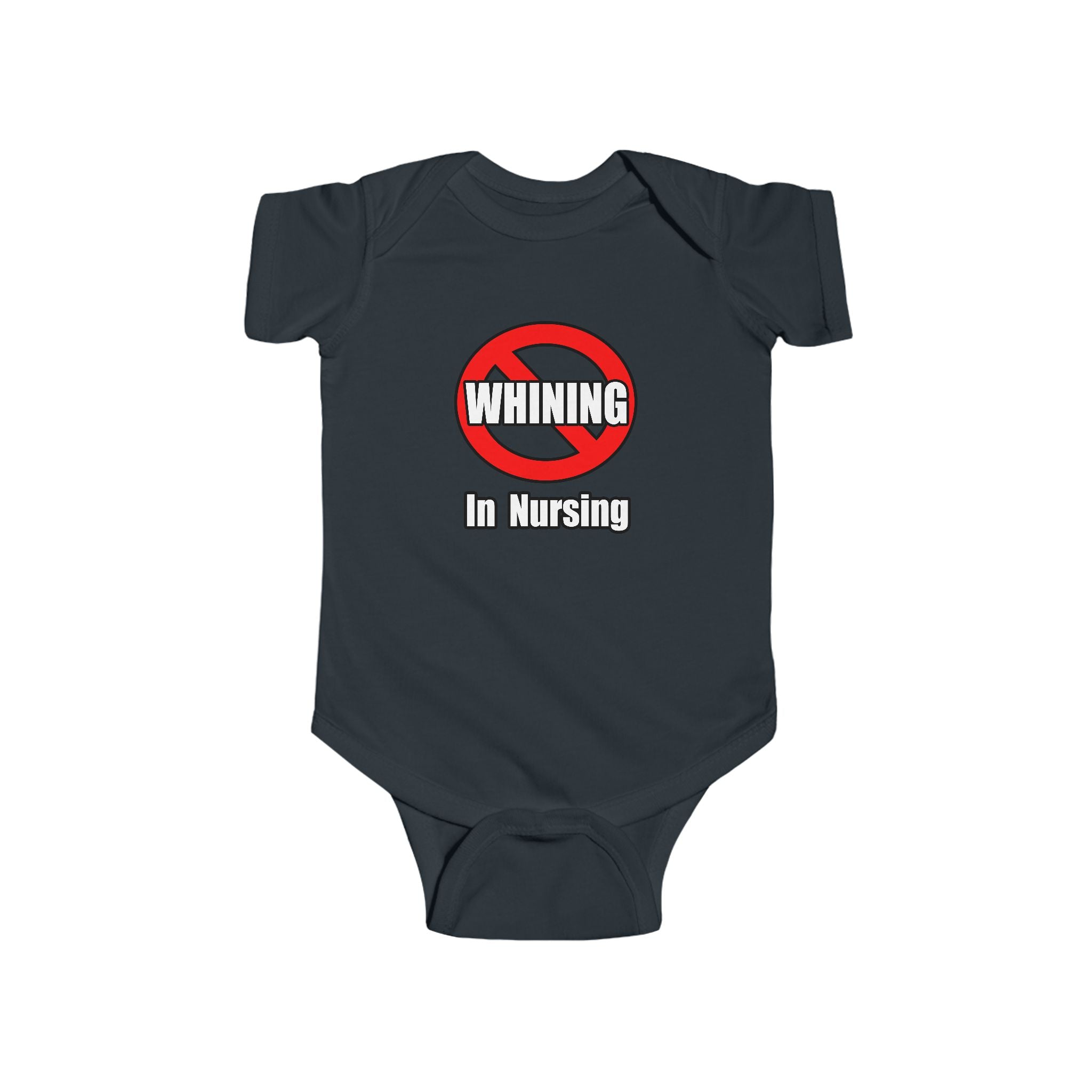No Whining In Nursing - Infant Fine Jersey Bodysuit