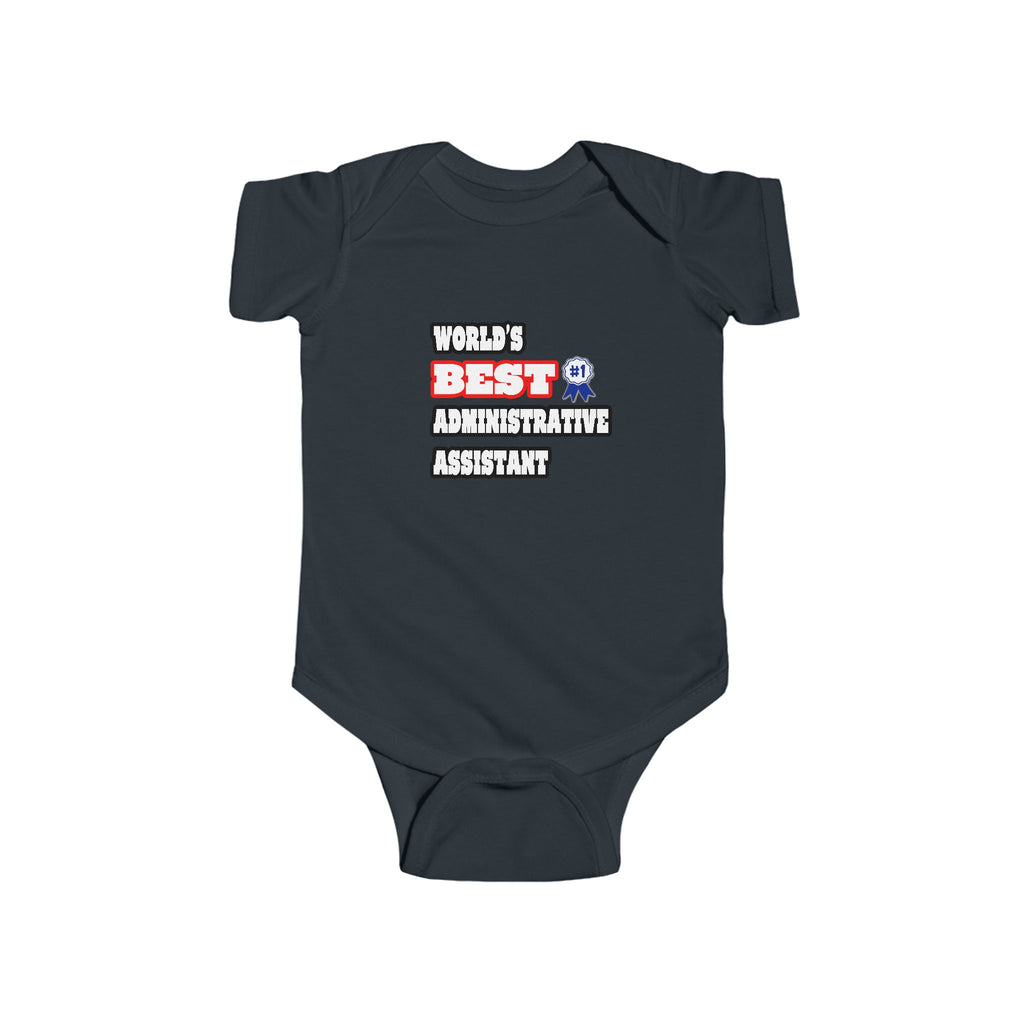 World's Best Administrative Assistant - Infant Fine Jersey Bodysuit