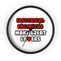 Electrical Engineers Make Great Lovers - Wall Clock
