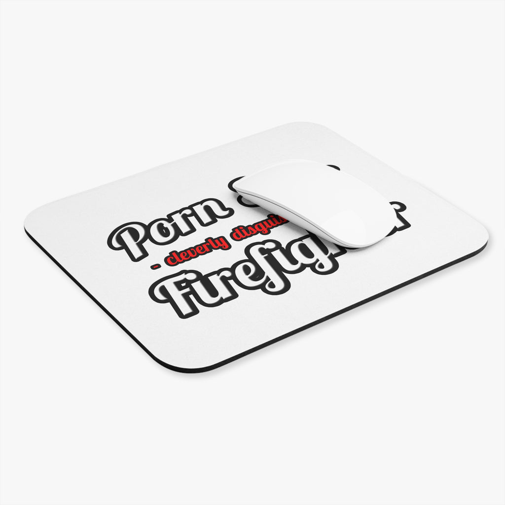 Porn Star...Firefighter - Mouse Pad (Rectangle)