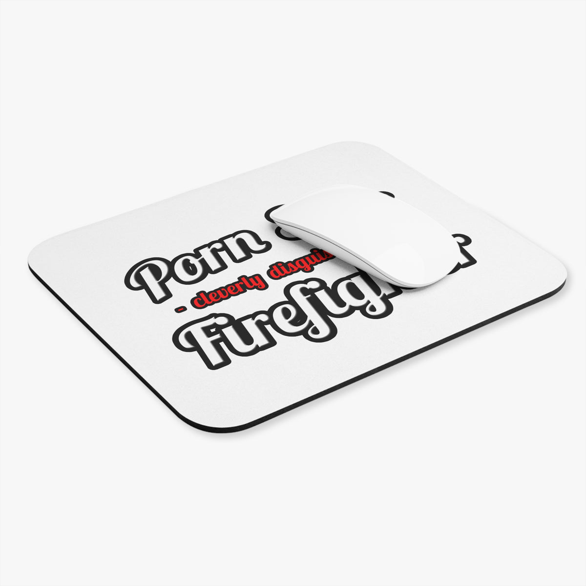 Porn Star...Firefighter - Mouse Pad (Rectangle)