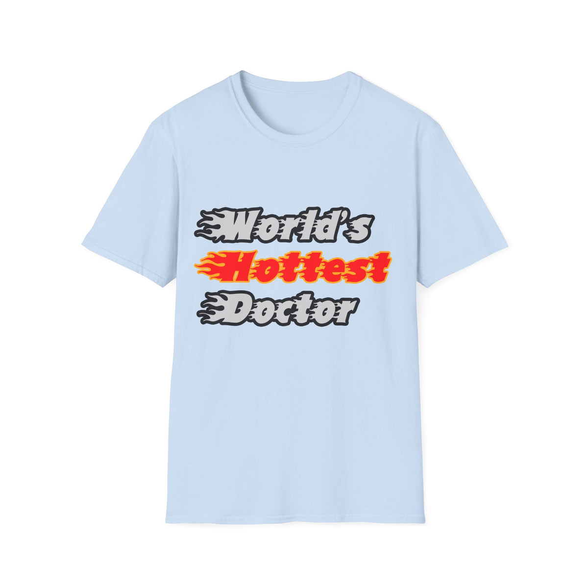 World's Hottest Doctor - Unisex Softstyle T-Shirt