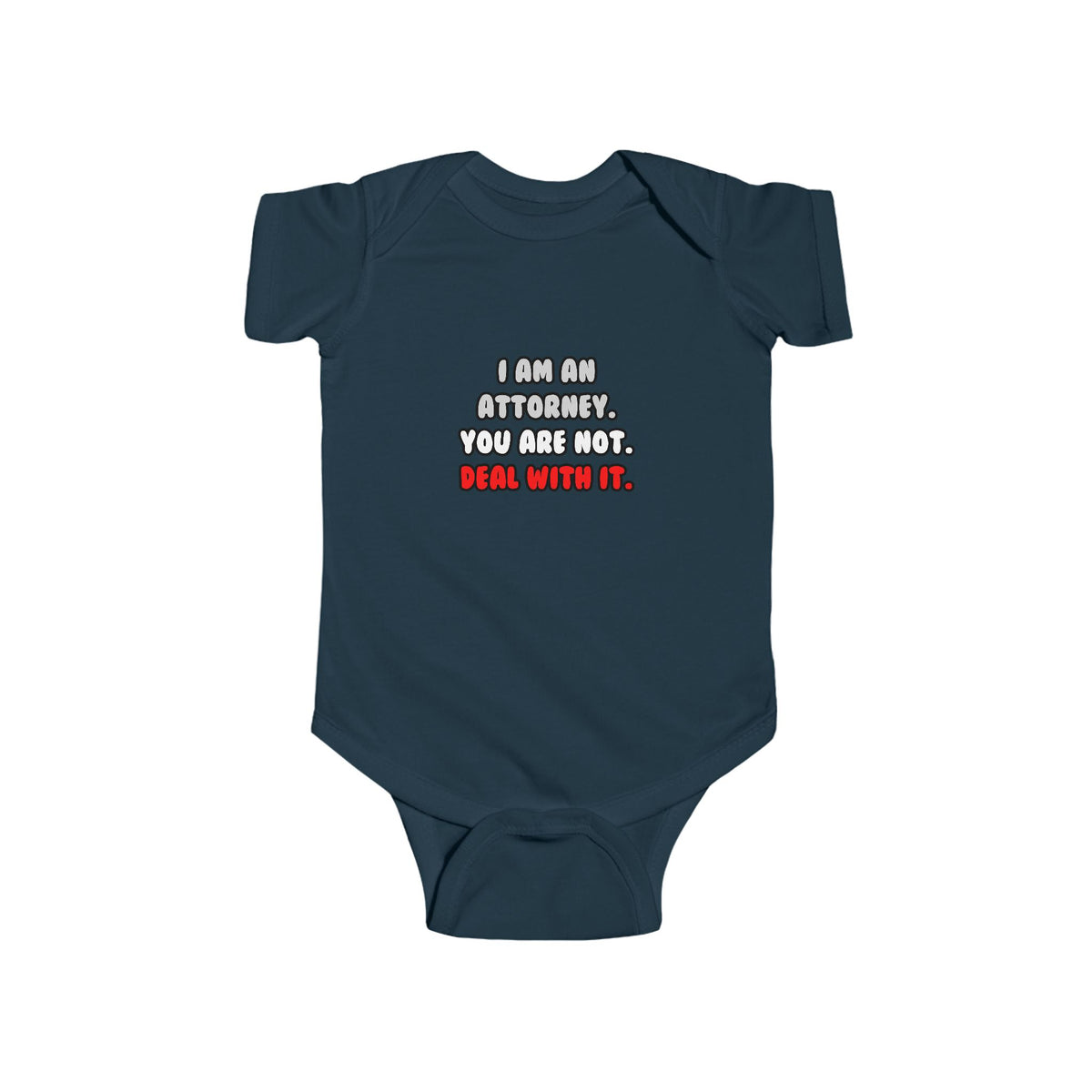 Deal With It ... Funny Attorney - Infant Fine Jersey Bodysuit