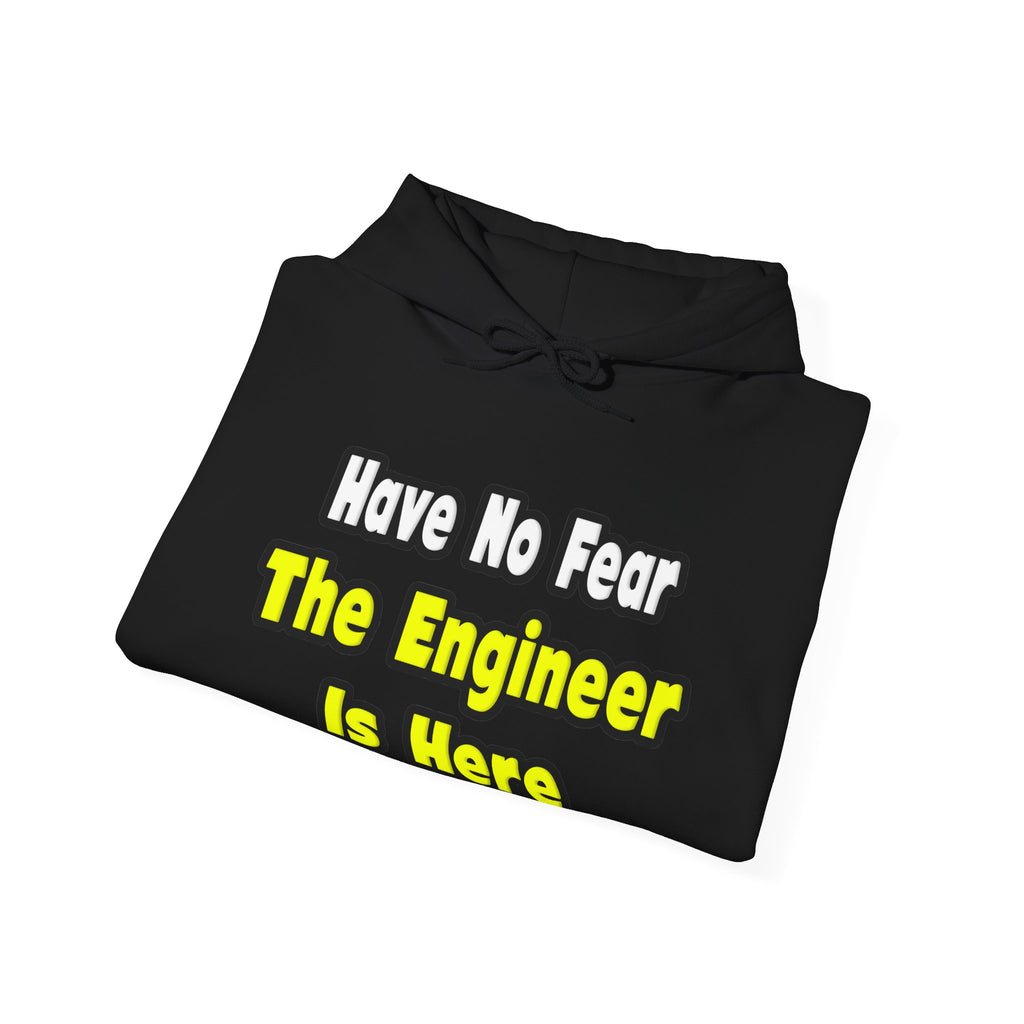 No Fear, The Engineer Is Here - Unisex Heavy Blend™ Hooded Sweatshirt